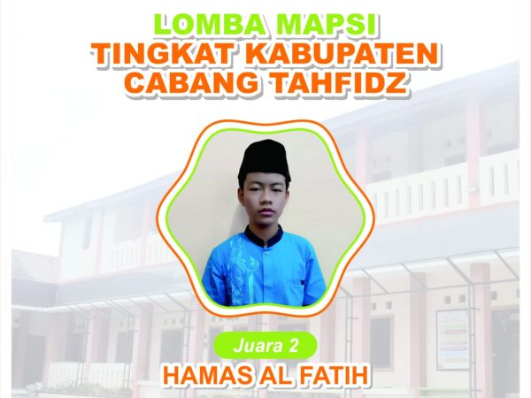 Juara 2 Lomba Mapsi Tinggkat Kabupaten Cabang Tahfidz